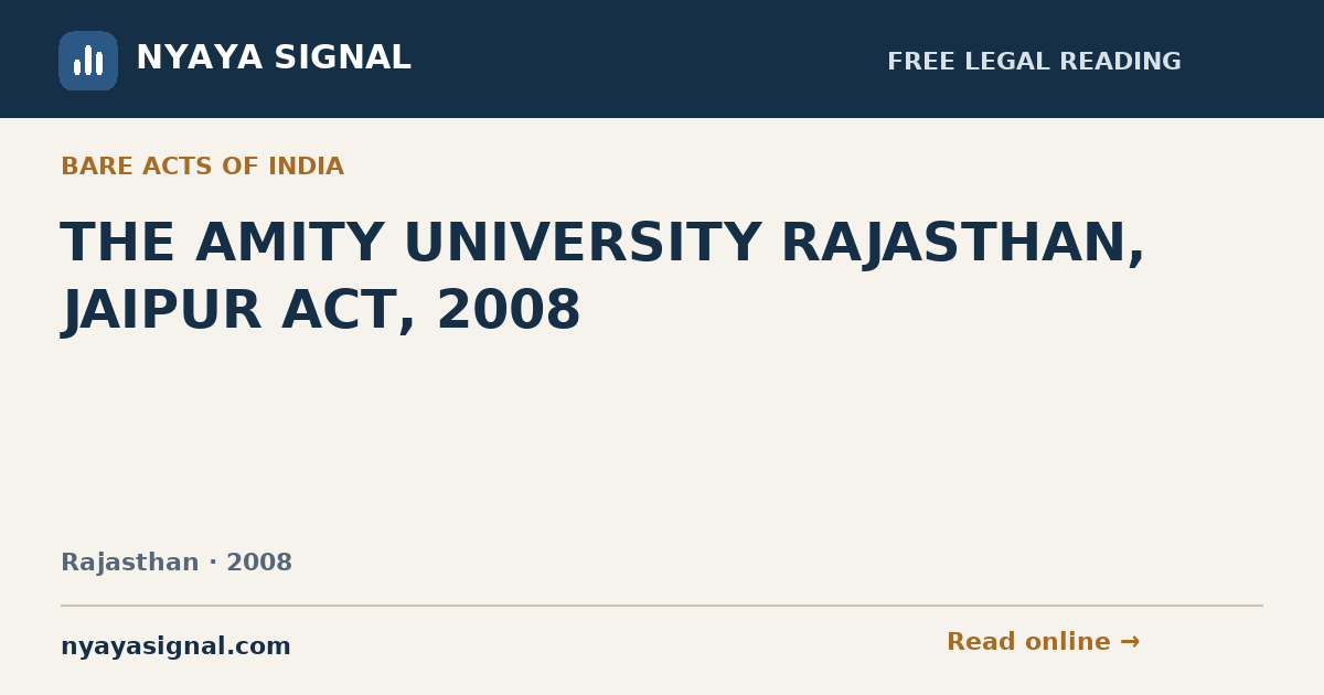 THE AMITY UNIVERSITY RAJASTHAN, JAIPUR ACT, 2008 | NYAYA SIGNAL