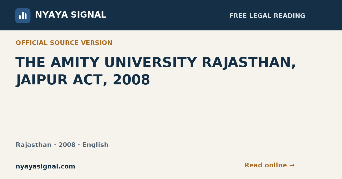 THE AMITY UNIVERSITY RAJASTHAN, JAIPUR ACT, 2008 — English | NYAYA SIGNAL
