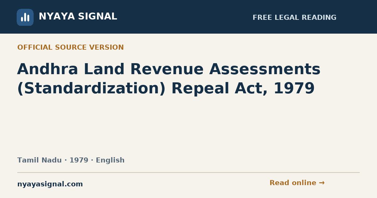 Andhra Land Revenue Assessments (Standardization) Repeal Act, 1979 — English | NYAYA SIGNAL