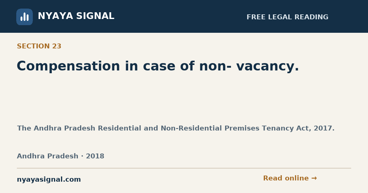 Section 23 — Compensation in case of non- vacancy. | The Andhra Pradesh Residential and Non-Residential Premises Tenancy Act, 2017. | NYAYA SIGNAL