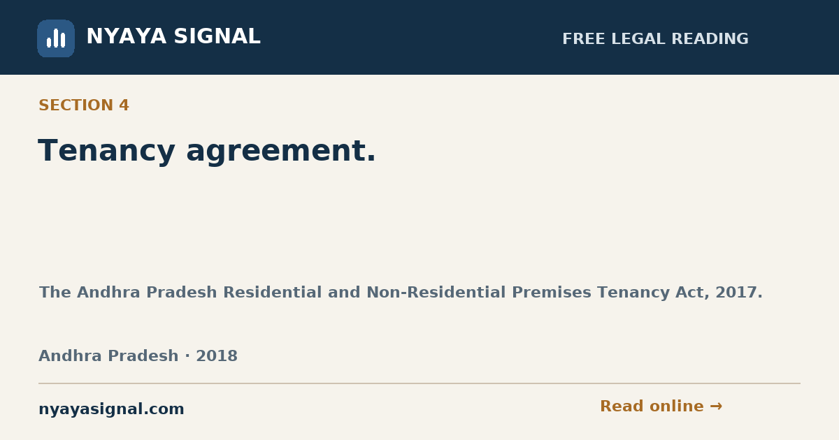 Section 4 — Tenancy agreement. | The Andhra Pradesh Residential and Non-Residential Premises Tenancy Act, 2017. | NYAYA SIGNAL