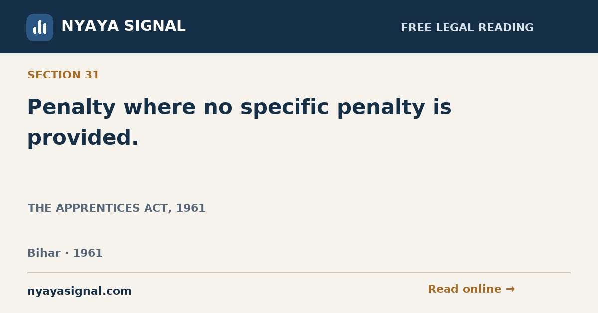 Section 31 — Penalty where no specific penalty is provided. | THE APPRENTICES ACT, 1961 | NYAYA SIGNAL