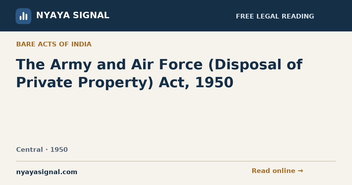 The Army and Air Force (Disposal of Private Property) Act, 1950 — English | NYAYA SIGNAL