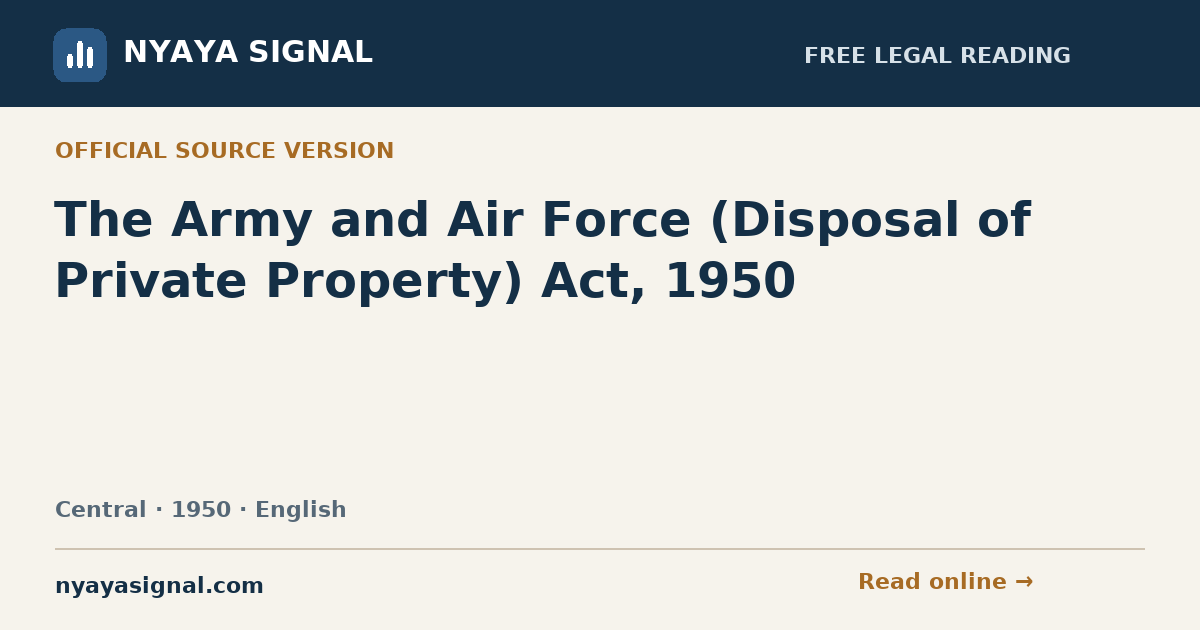The Army and Air Force (Disposal of Private Property) Act, 1950 — English | NYAYA SIGNAL