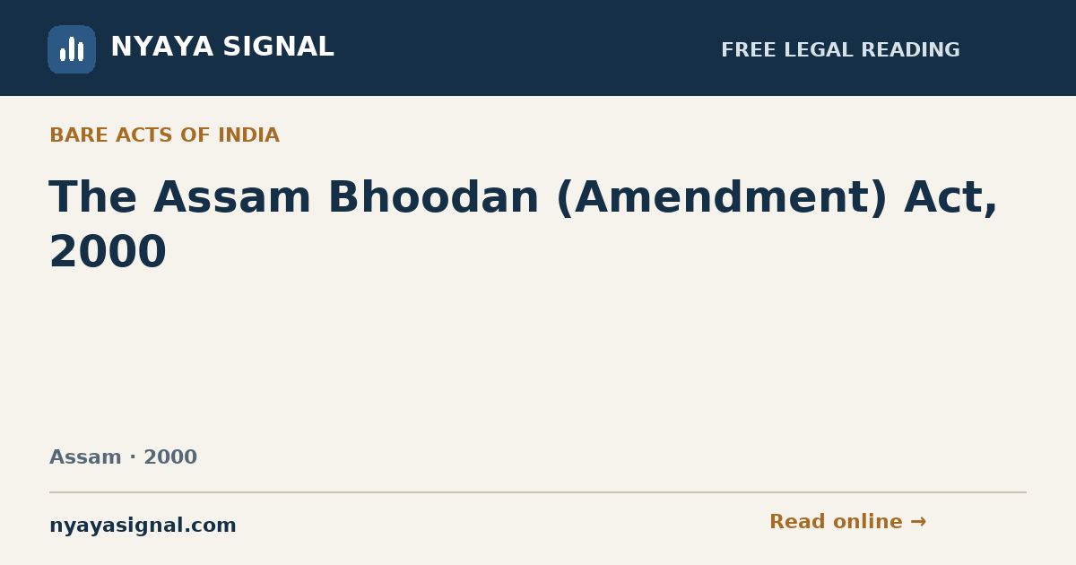 The Assam Bhoodan (Amendment) Act, 2000 | NYAYA SIGNAL