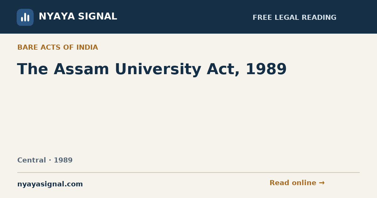 The Assam University Act, 1989 | NYAYA SIGNAL