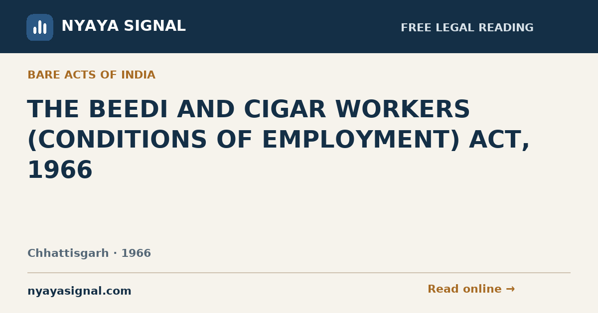 THE BEEDI AND CIGAR WORKERS (CONDITIONS OF EMPLOYMENT) ACT, 1966 | NYAYA SIGNAL