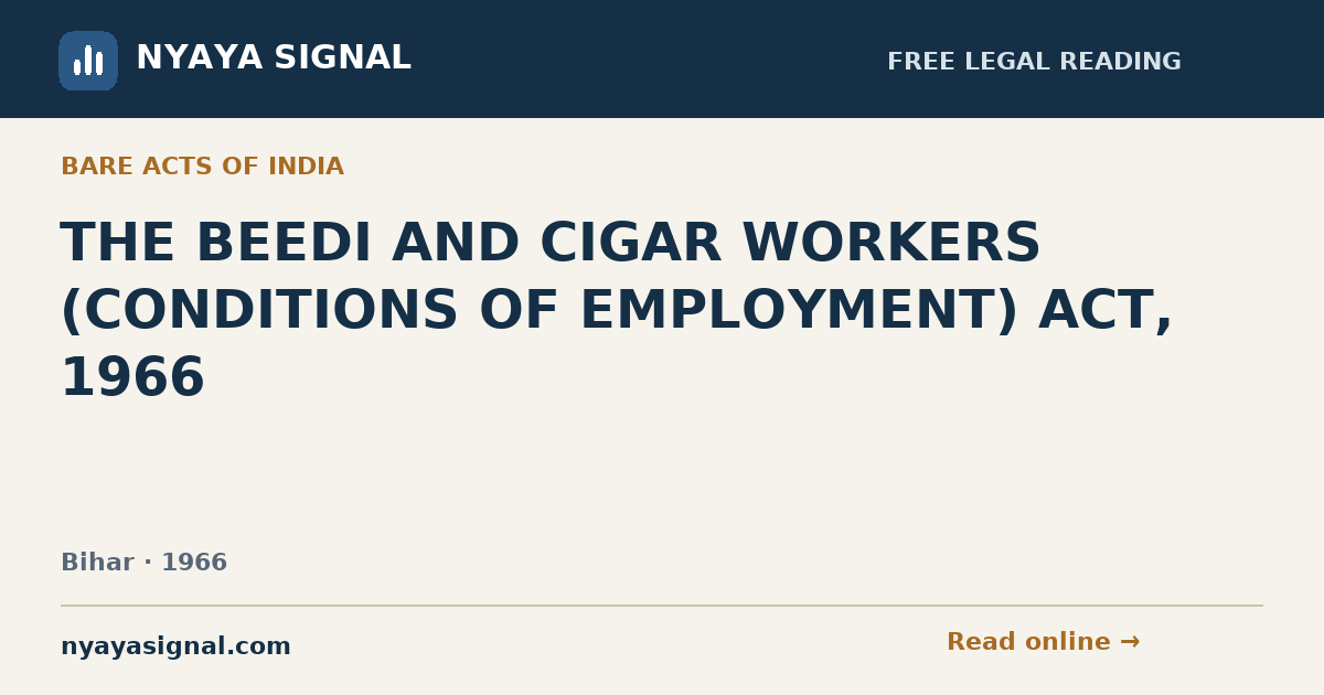 THE BEEDI AND CIGAR WORKERS (CONDITIONS OF EMPLOYMENT) ACT, 1966 — Language not labelled by source | NYAYA SIGNAL