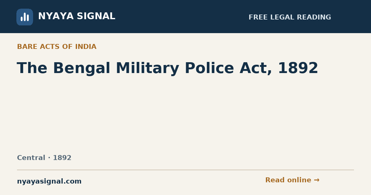 The Bengal Military Police Act, 1892 — English | NYAYA SIGNAL