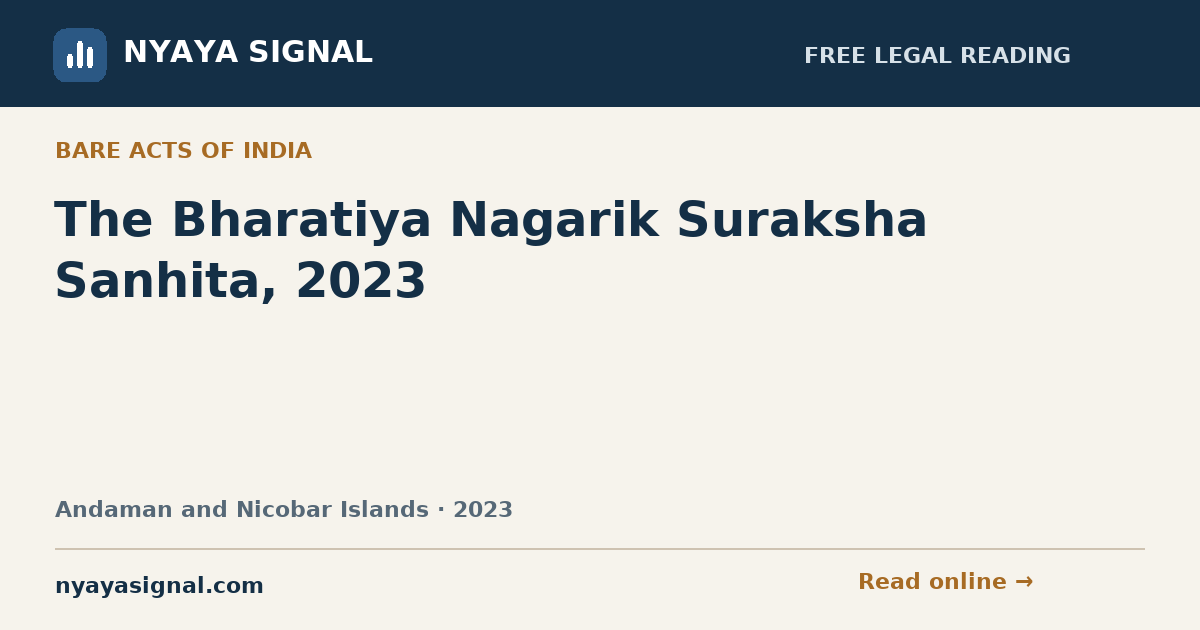 The Bharatiya Nagarik Suraksha Sanhita, 2023 | NYAYA SIGNAL
