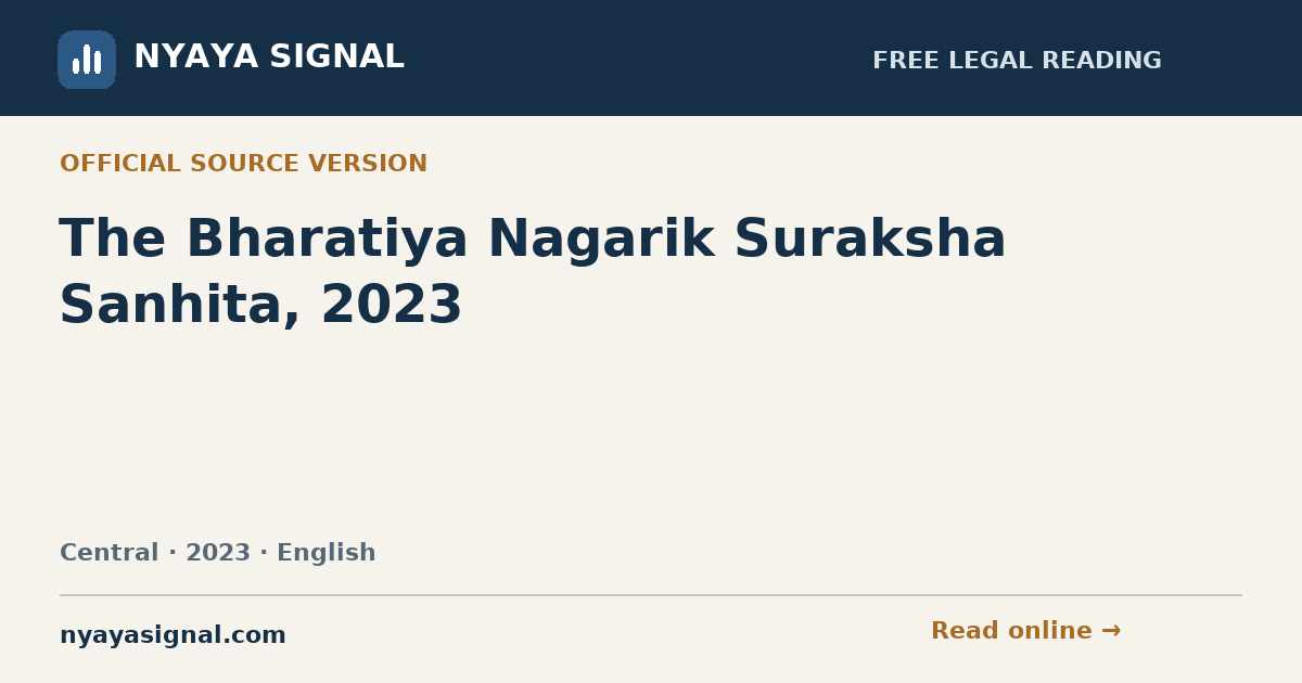 The Bharatiya Nagarik Suraksha Sanhita, 2023 — English | NYAYA SIGNAL
