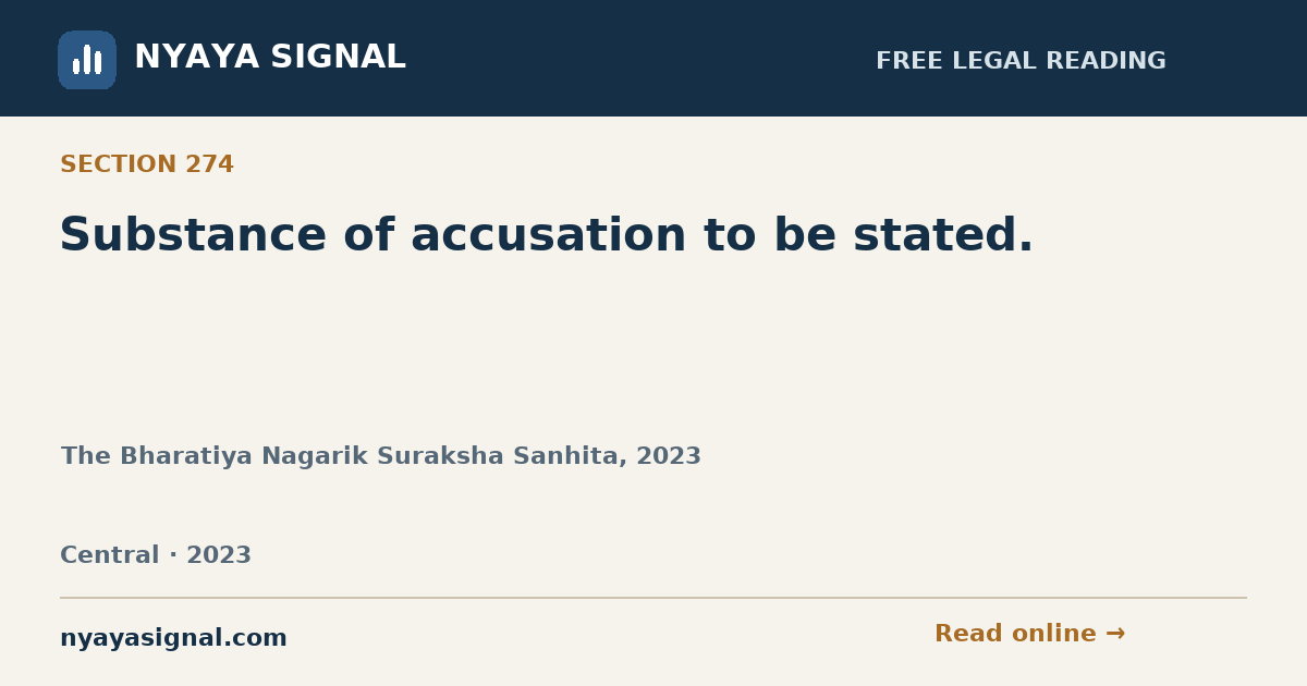 Section 274 — Substance of accusation to be stated. | The Bharatiya Nagarik Suraksha Sanhita, 2023 | NYAYA SIGNAL