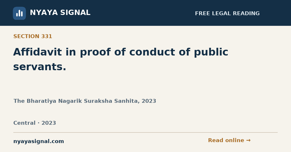 Section 331 — Affidavit in proof of conduct of public servants. | The Bharatiya Nagarik Suraksha Sanhita, 2023 | NYAYA SIGNAL