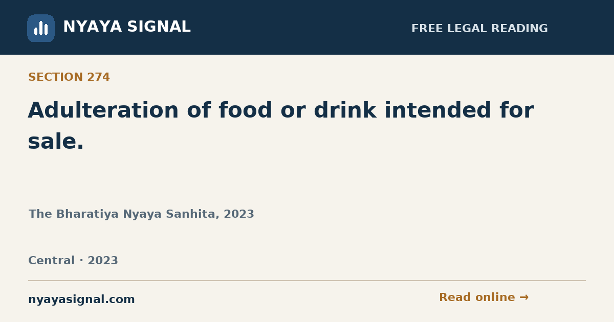 Section 274 — Adulteration of food or drink intended for sale. | The Bharatiya Nyaya Sanhita, 2023 | NYAYA SIGNAL