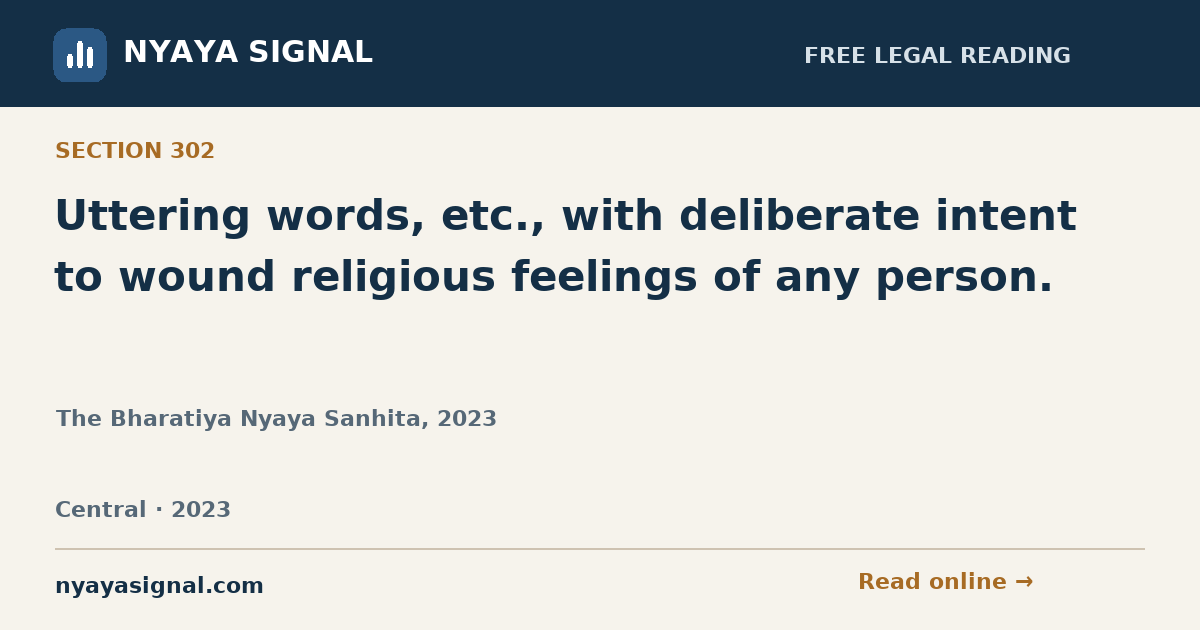 Section 302 — Uttering words, etc., with deliberate intent to wound religious feelings of any person. | The Bharatiya Nyaya Sanhita, 2023 | NYAYA SIGNAL