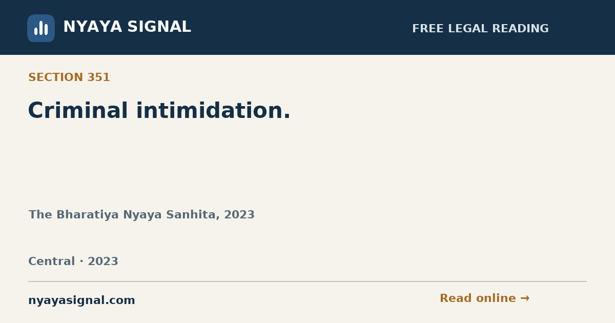 Section 351 — Criminal intimidation. | The Bharatiya Nyaya Sanhita, 2023 | NYAYA SIGNAL