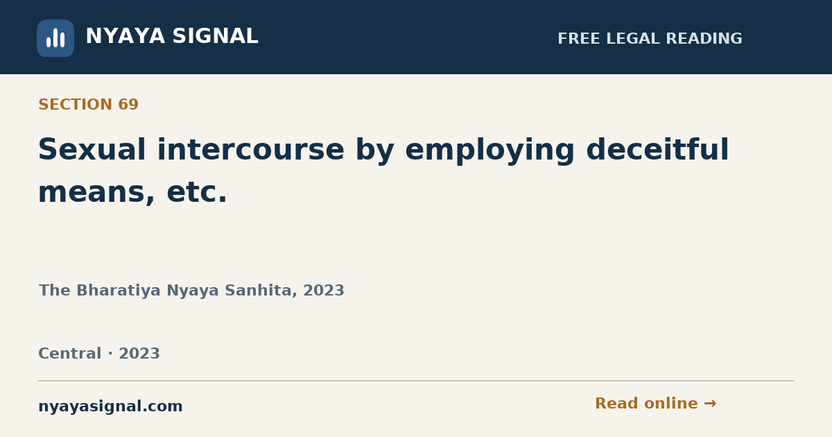 Section 69 — Sexual intercourse by employing deceitful means, etc. | The Bharatiya Nyaya Sanhita, 2023 | NYAYA SIGNAL