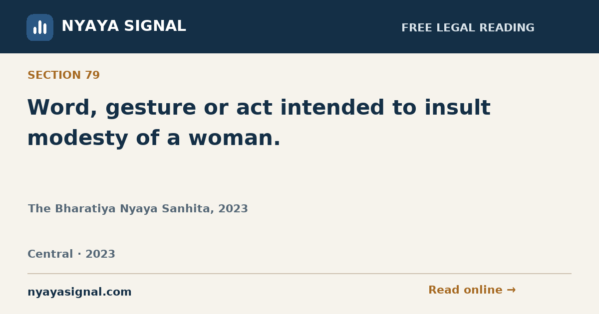 Section 79 — Word, gesture or act intended to insult modesty of a woman. | The Bharatiya Nyaya Sanhita, 2023 | NYAYA SIGNAL