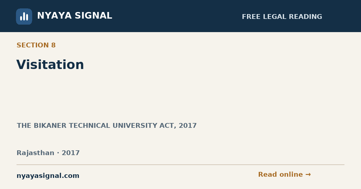 Section 8 — Visitation | THE BIKANER TECHNICAL UNIVERSITY ACT, 2017 | NYAYA SIGNAL