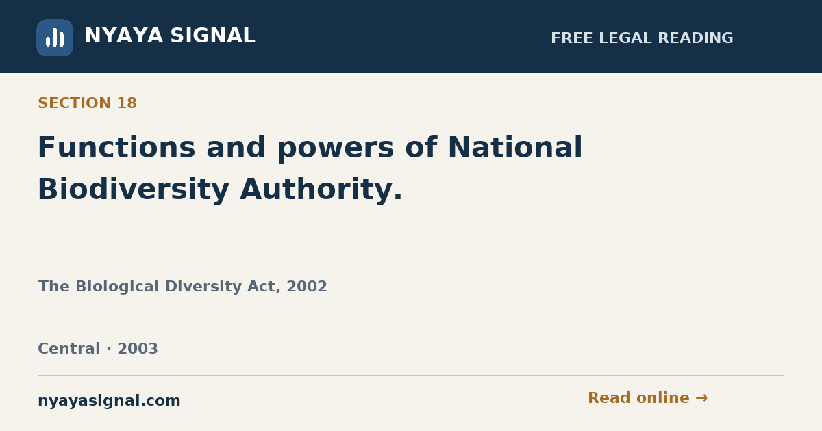 Section 18 — Functions and powers of National Biodiversity Authority. | The Biological Diversity Act, 2002 | NYAYA SIGNAL