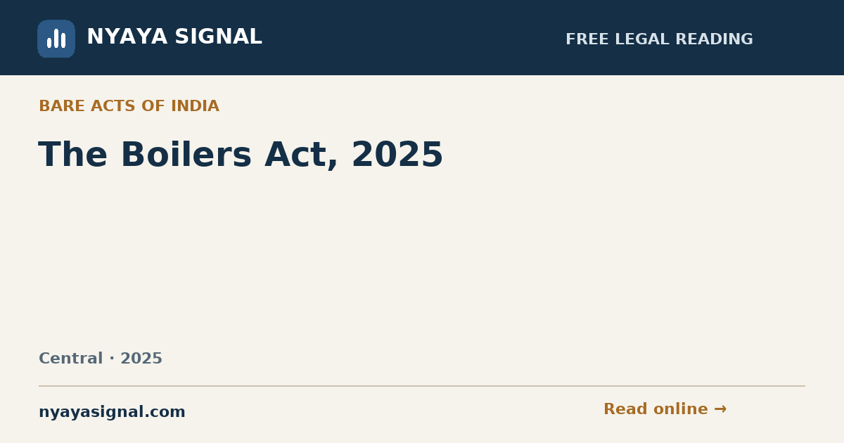The Boilers Act, 2025 | NYAYA SIGNAL