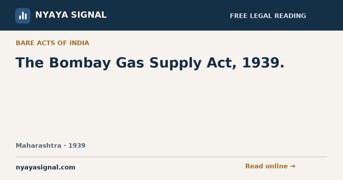 The Bombay Gas Supply Act, 1939. — Language not labelled by source | NYAYA SIGNAL