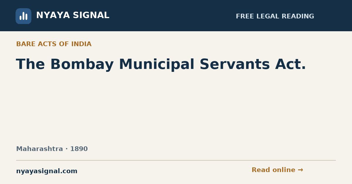 The Bombay Municipal Servants Act. | NYAYA SIGNAL