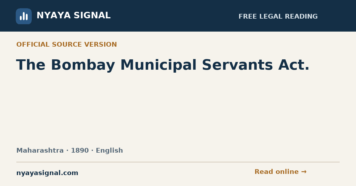 The Bombay Municipal Servants Act. — English | NYAYA SIGNAL