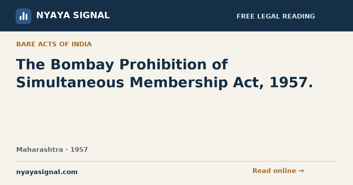 The Bombay Prohibition of Simultaneous Membership Act, 1957. | NYAYA SIGNAL
