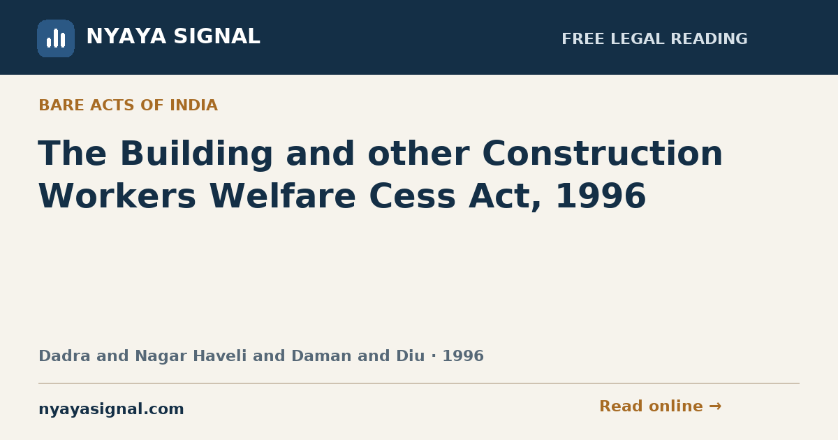 The Building and other Construction Workers Welfare Cess Act, 1996 | NYAYA SIGNAL