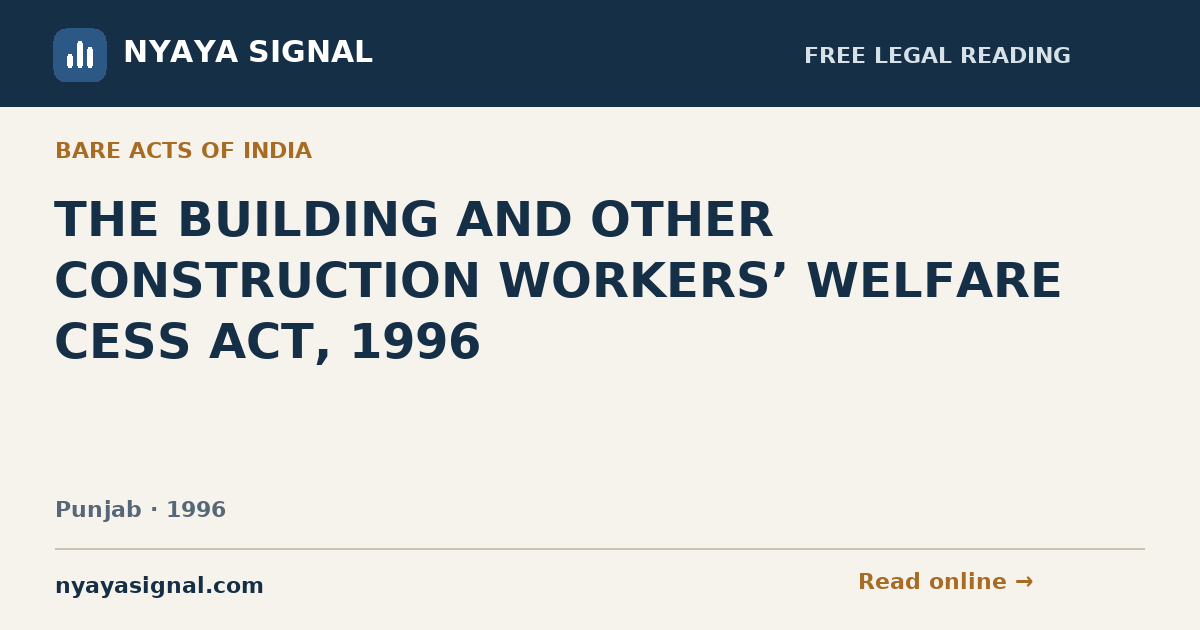 THE BUILDING AND OTHER CONSTRUCTION WORKERS’ WELFARE CESS ACT, 1996 | NYAYA SIGNAL