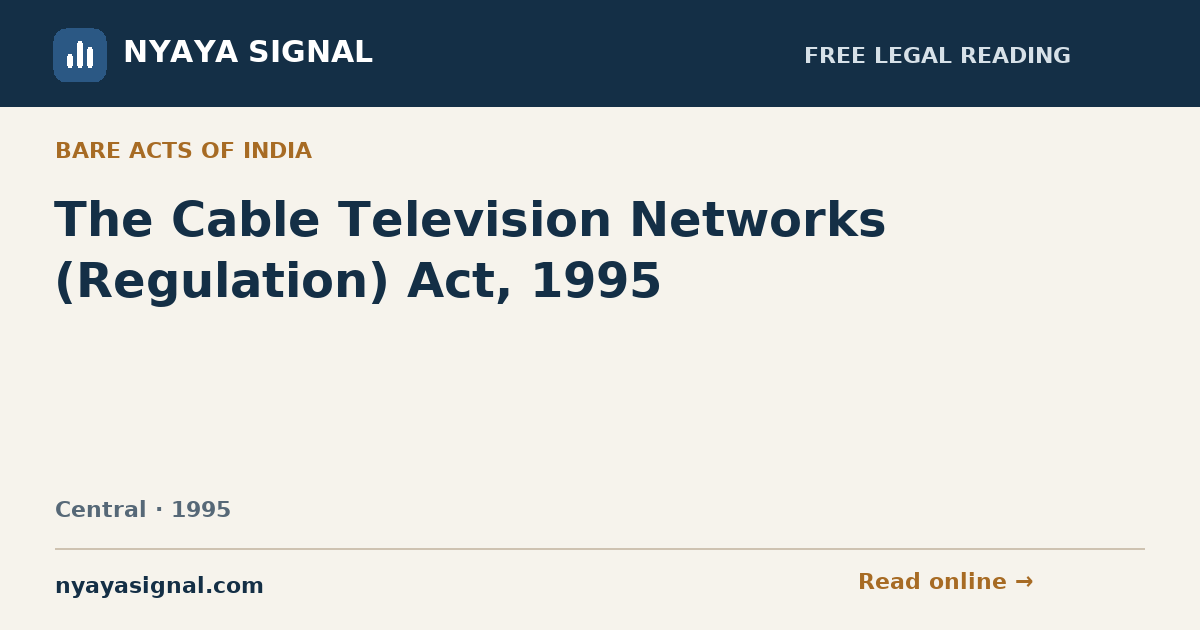 The Cable Television Networks (Regulation) Act, 1995 | NYAYA SIGNAL