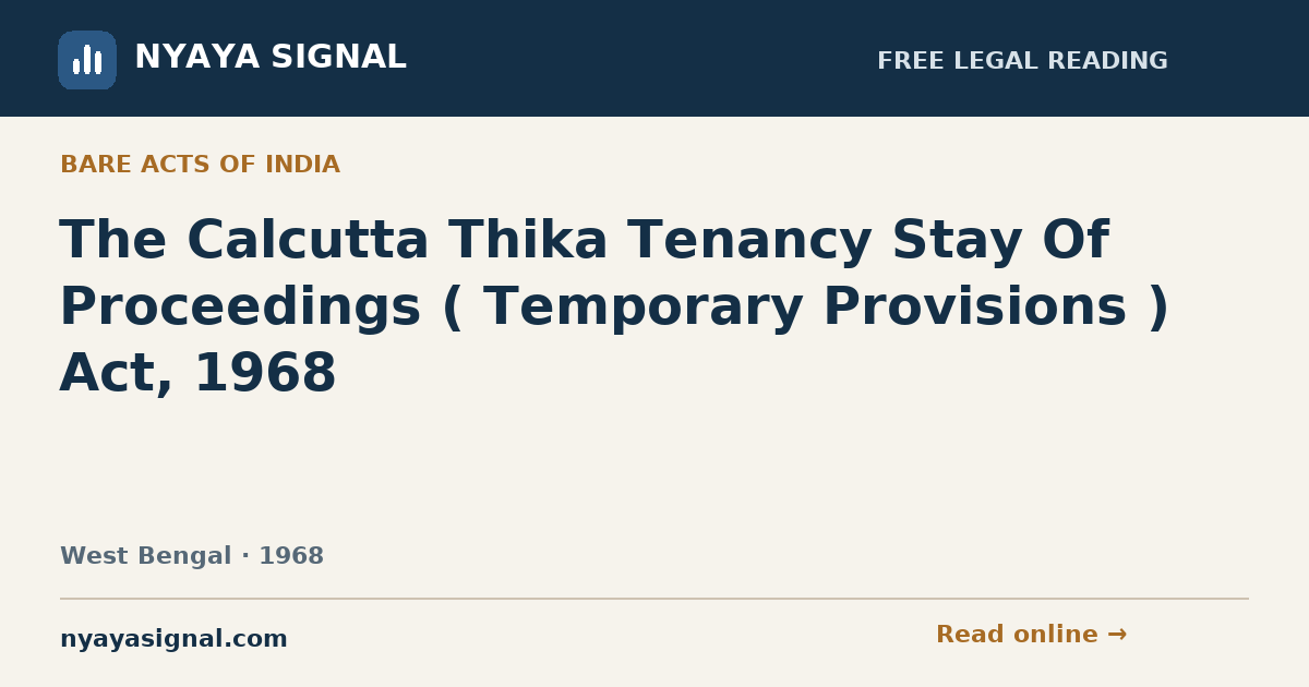 The Calcutta Thika Tenancy Stay Of Proceedings ( Temporary Provisions ) Act, 1968 | NYAYA SIGNAL