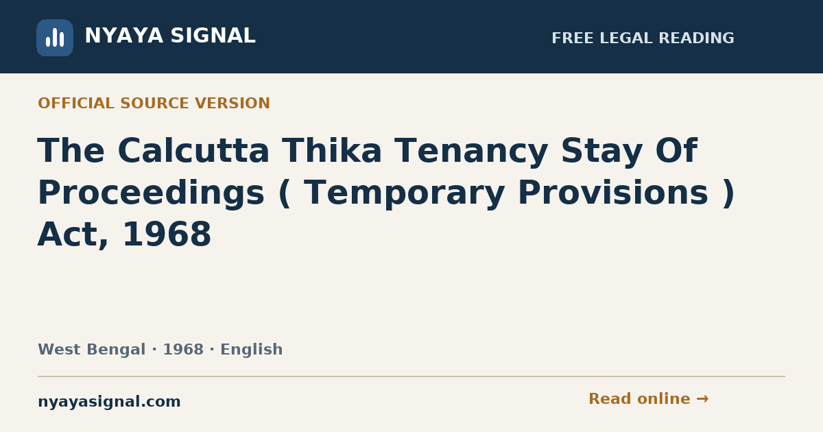 The Calcutta Thika Tenancy Stay Of Proceedings ( Temporary Provisions ) Act, 1968 — English | NYAYA SIGNAL