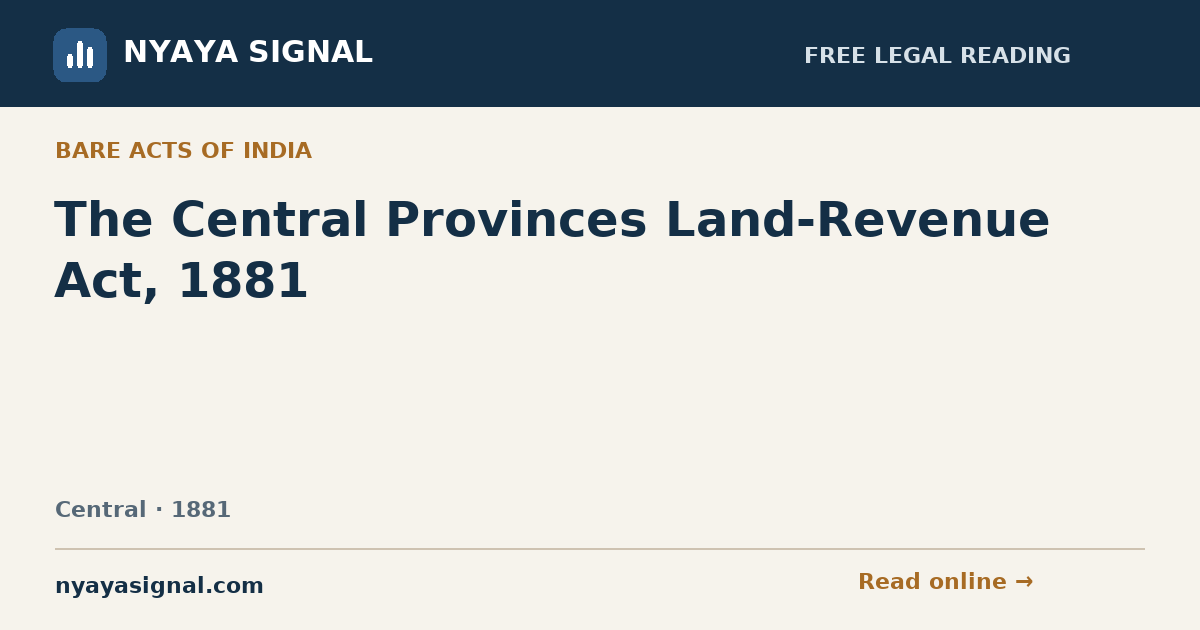 The Central Provinces Land-Revenue Act, 1881 — English | NYAYA SIGNAL