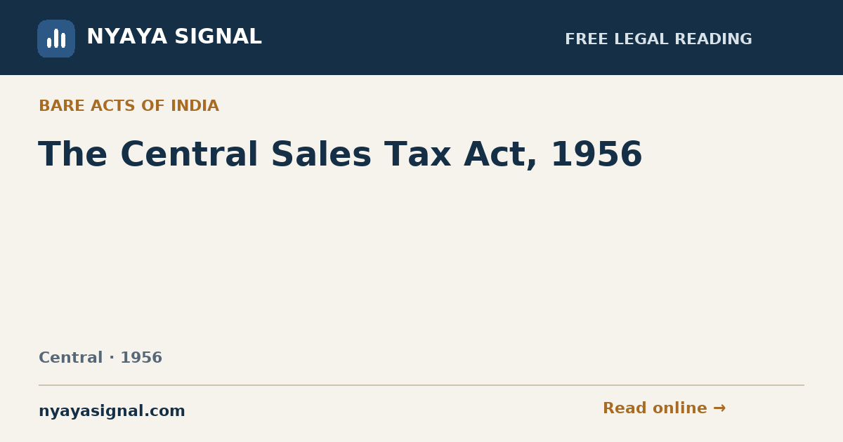 The Central Sales Tax Act, 1956 | NYAYA SIGNAL