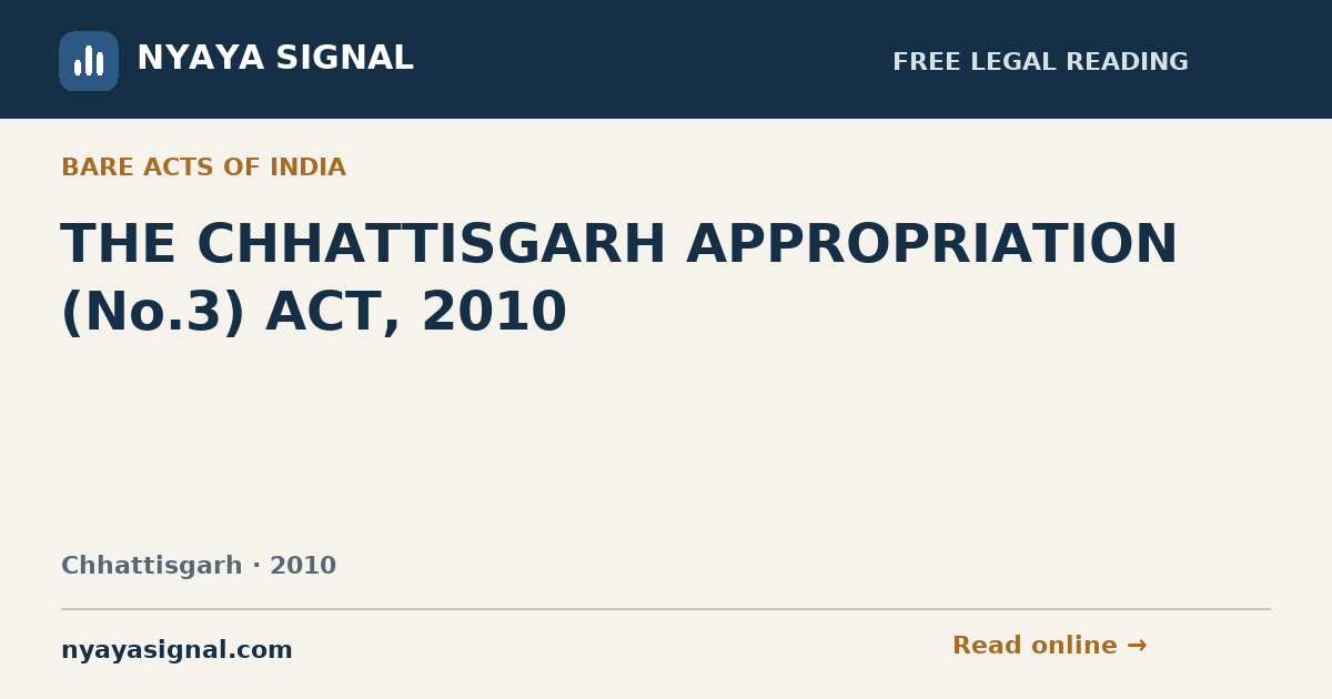 THE CHHATTISGARH APPROPRIATION (No.3) ACT, 2010 | NYAYA SIGNAL
