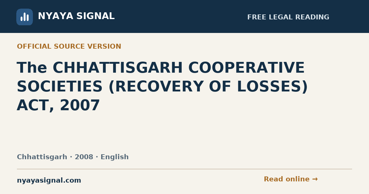 The CHHATTISGARH COOPERATIVE SOCIETIES (RECOVERY OF LOSSES) ACT, 2007 — English | NYAYA SIGNAL