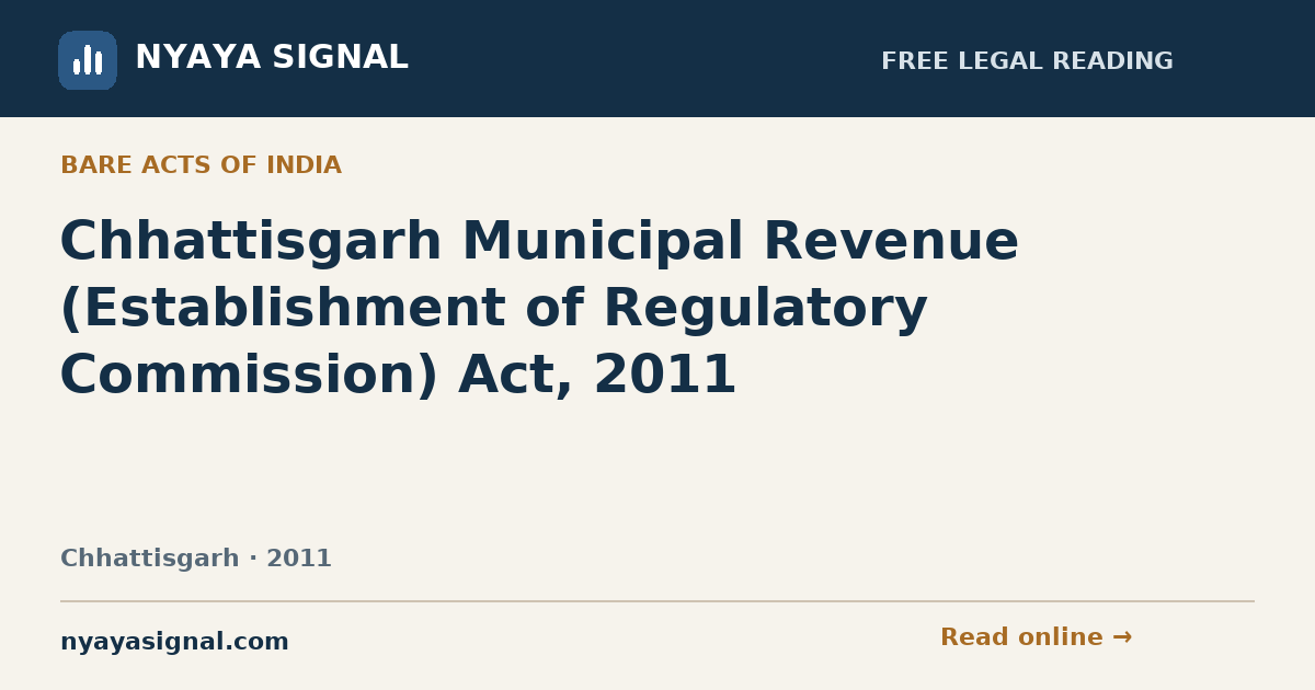 Chhattisgarh Municipal Revenue (Establishment of Regulatory Commission) Act, 2011 | NYAYA SIGNAL