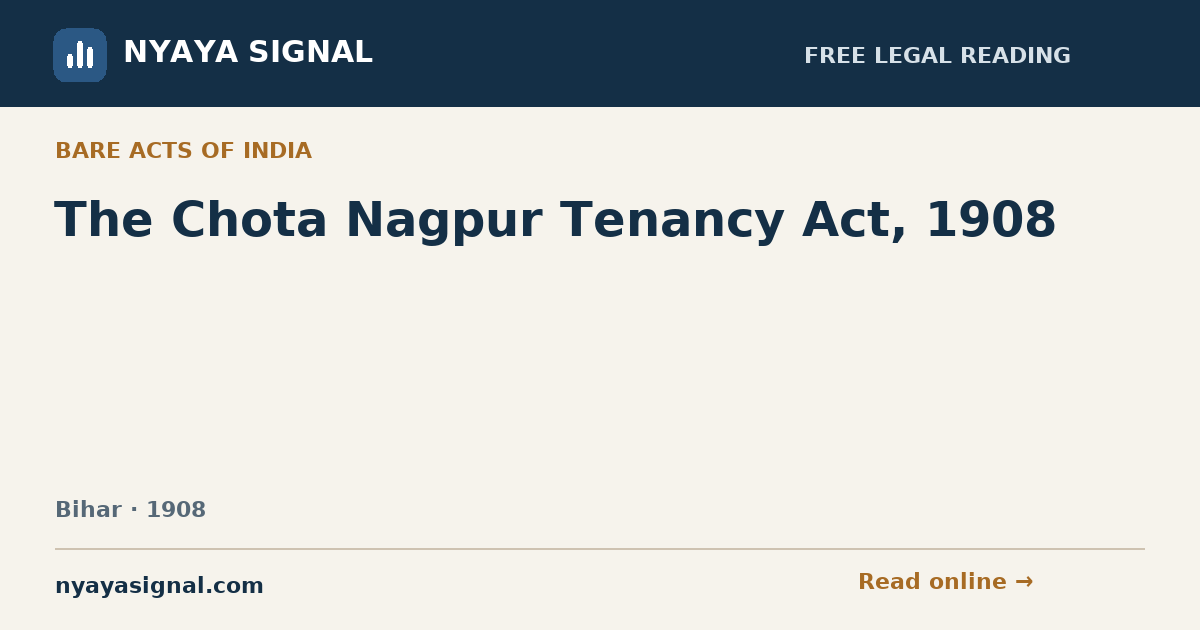 The Chota Nagpur Tenancy Act, 1908 | NYAYA SIGNAL