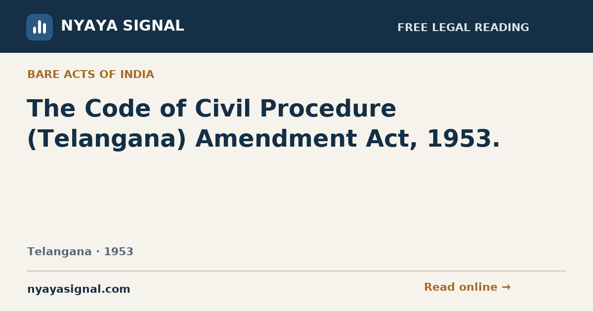 The Code of Civil Procedure (Telangana) Amendment Act, 1953. | NYAYA SIGNAL