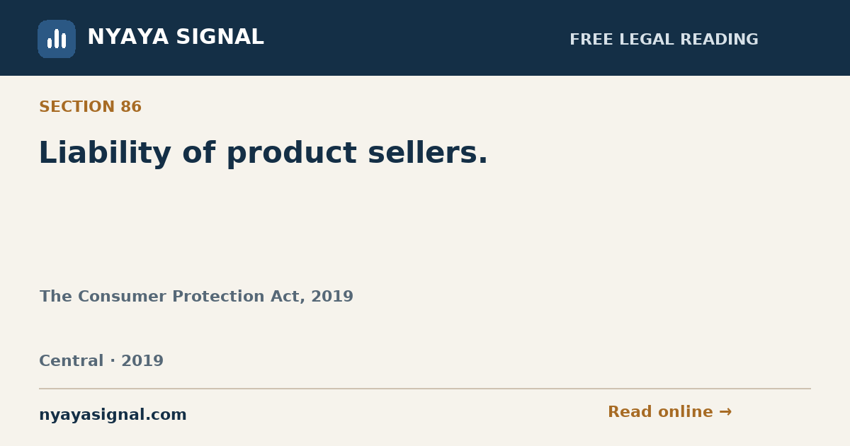 Section 86 — Liability of product sellers. | The Consumer Protection Act, 2019 | NYAYA SIGNAL