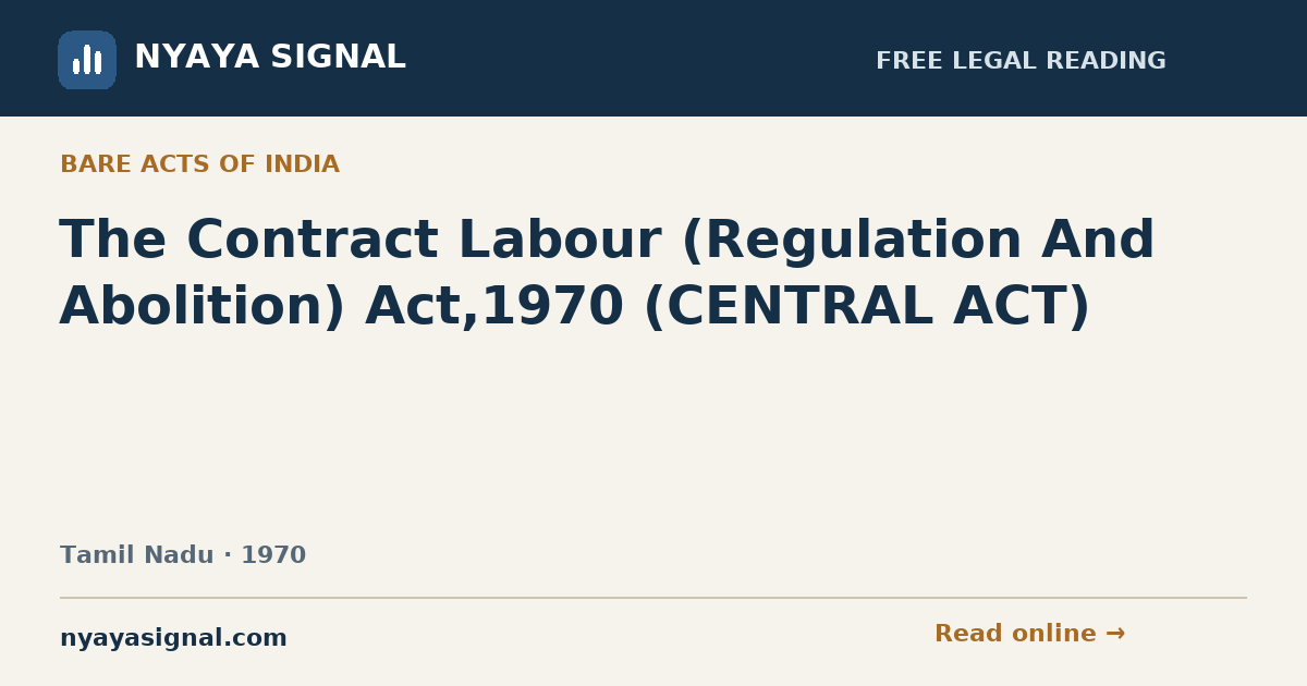 The Contract Labour (Regulation And Abolition) Act,1970 (CENTRAL ACT) | NYAYA SIGNAL