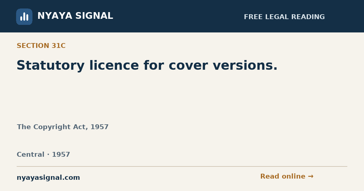 Section 31C — Statutory licence for cover versions. | The Copyright Act, 1957 | NYAYA SIGNAL