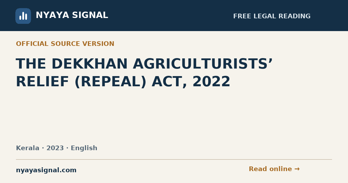 THE DEKKHAN AGRICULTURISTS’ RELIEF (REPEAL) ACT, 2022 — English | NYAYA SIGNAL