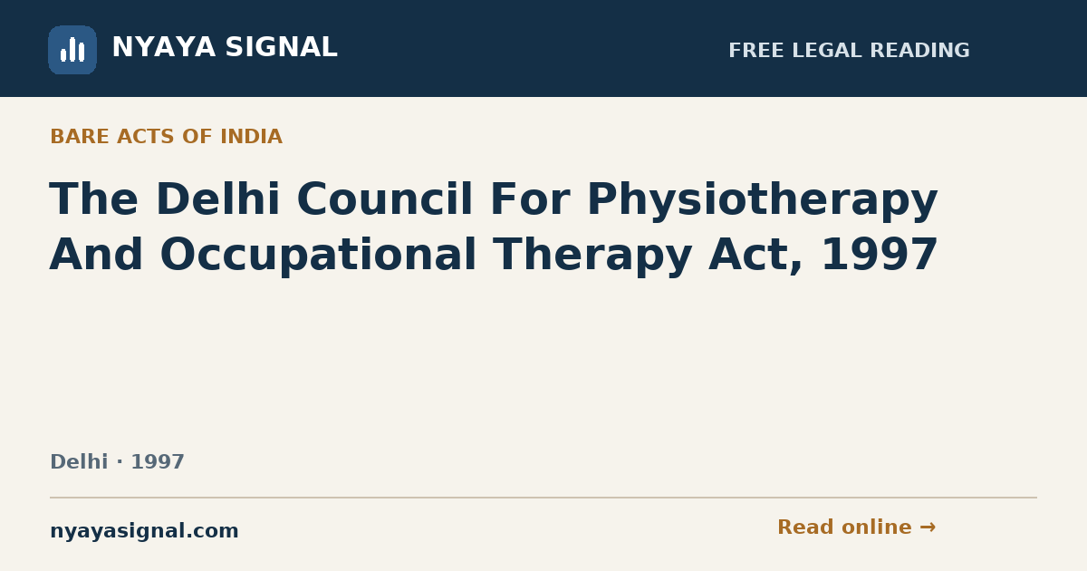The Delhi Council For Physiotherapy And Occupational Therapy Act, 1997 | NYAYA SIGNAL