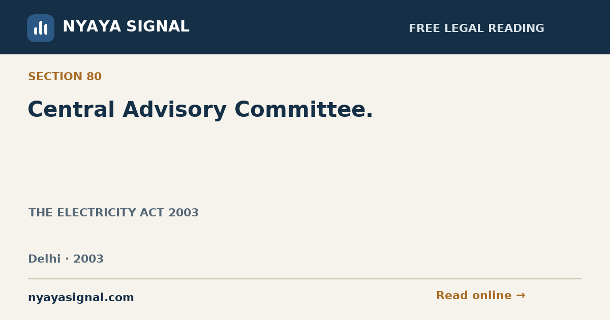 Section 80 — Central Advisory Committee. | THE ELECTRICITY ACT 2003 | NYAYA SIGNAL