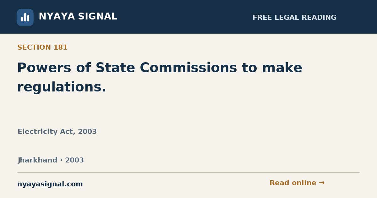 Section 181 — Powers of State Commissions to make regulations. | Electricity Act, 2003 | NYAYA SIGNAL
