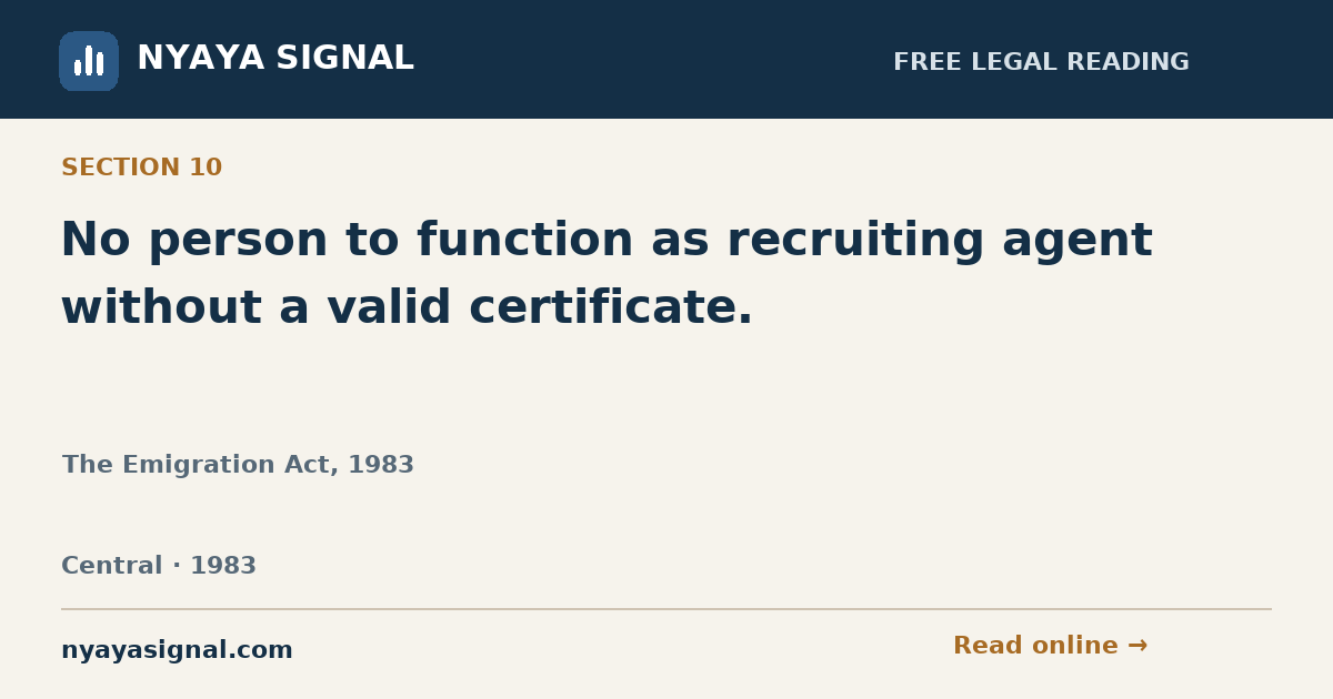 Section 10 — No person to function as recruiting agent without a valid certificate. | The Emigration Act, 1983 | NYAYA SIGNAL