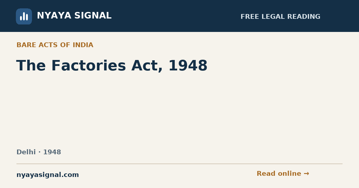 The Factories Act, 1948 | NYAYA SIGNAL